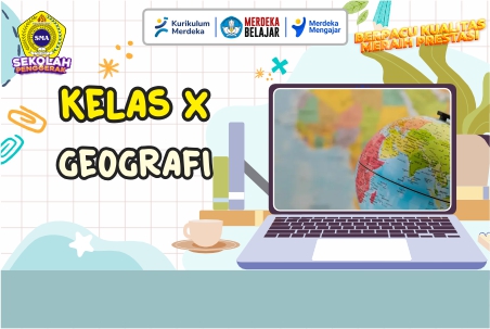 GEOGRAFI KELAS X