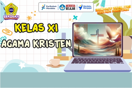 AGAMA KRISTEN KELAS XI