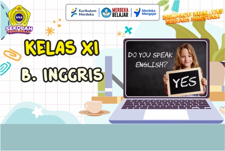 BAHASA INGGRIS KELAS XI