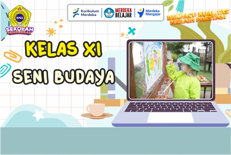 SENI BUDAYA KELAS XI