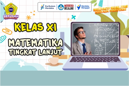 MATEMATIKA TINGKAT LANJUT KELAS XI (AB)