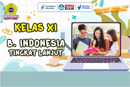 BAHASA INDONESIA TINGKAT LANJUT KELAS XI (SB)