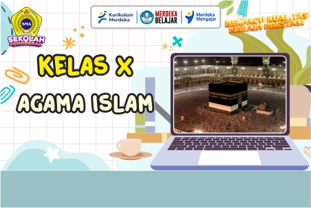 AGAMA ISLAM KELAS X